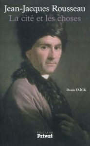 Couverture Jean-Jacques Rousseau : La cité et les choses
